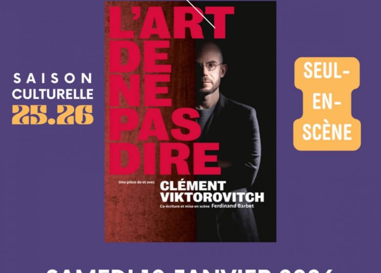 « L&rsquo;Art de ne pas dire » Clément Viktorovitch