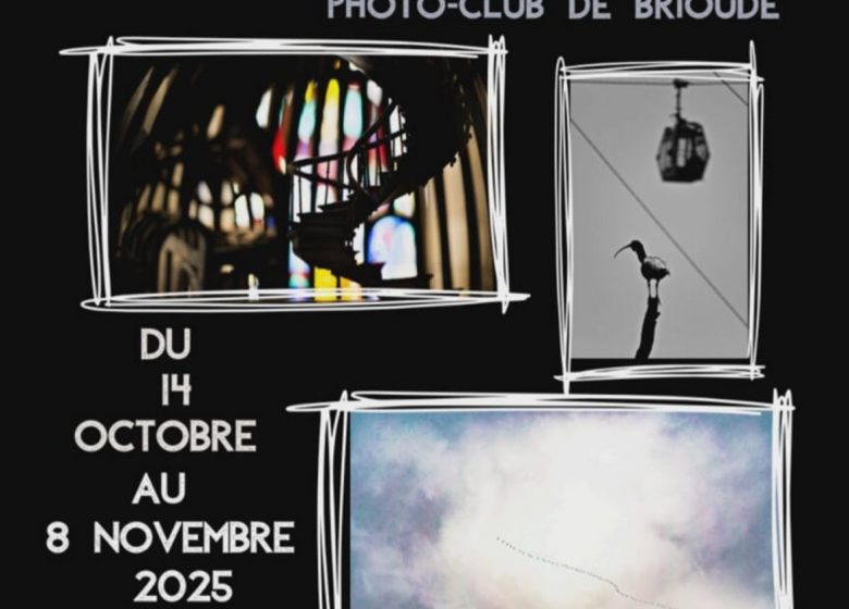Exposition du Photo-club de Brioude