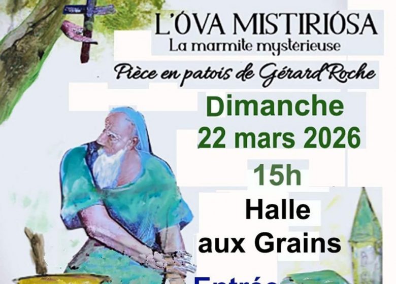 Spectacle en patois « L&rsquo;ova mistiriosa »