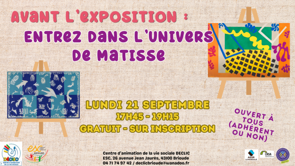 Avant l&rsquo;exposition : Entrez dans l&rsquo;univers de Matisse!