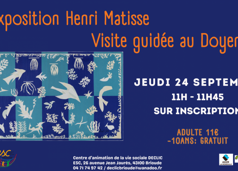 Exposition Henri Matisse : visite guidée au Doyenné
