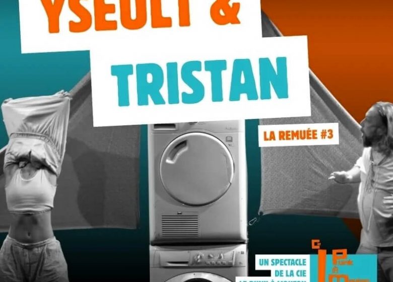 Yseult et Tristan – Cie Le Punk à Mouton